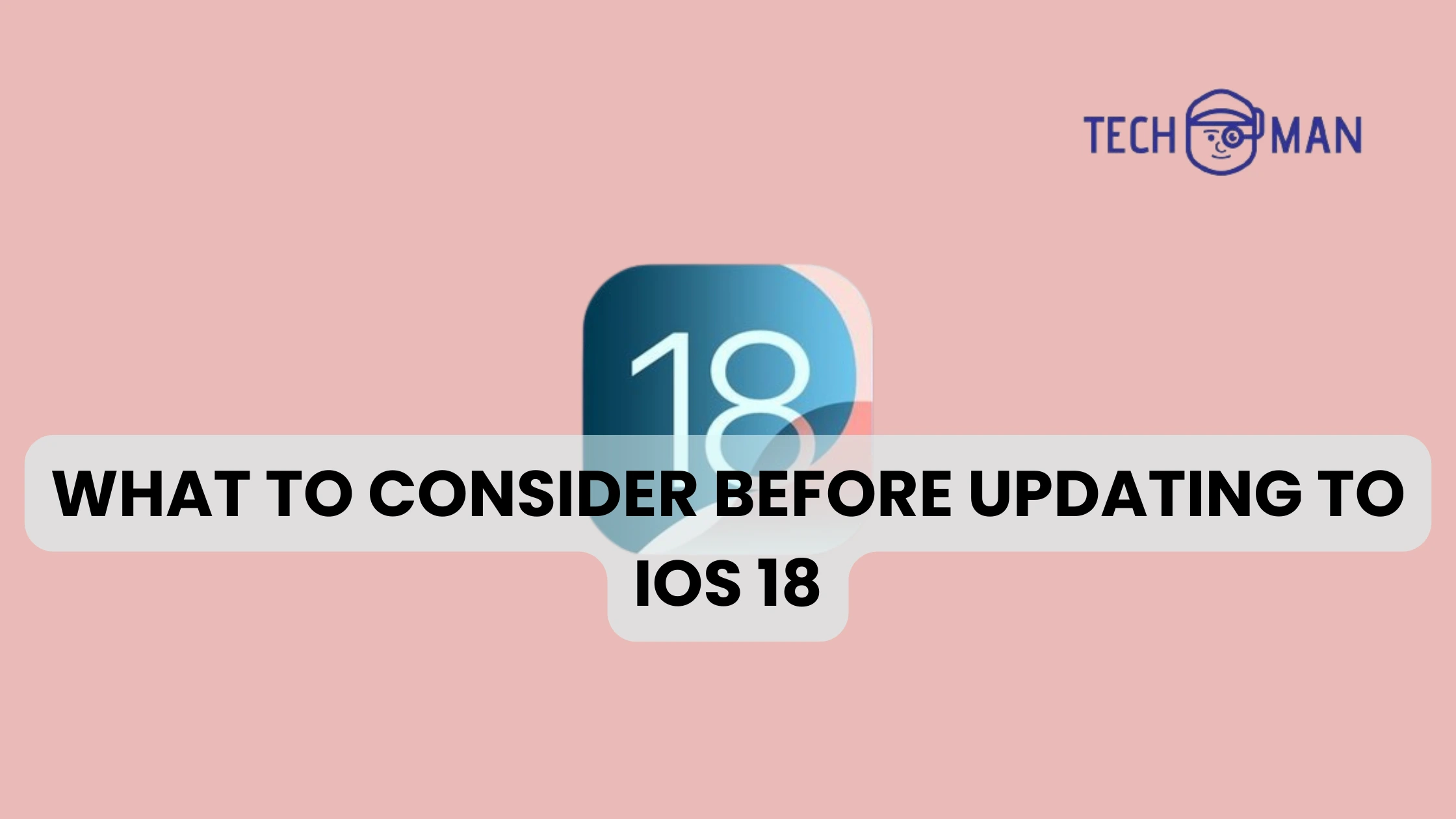 Before Updating to iOS 18